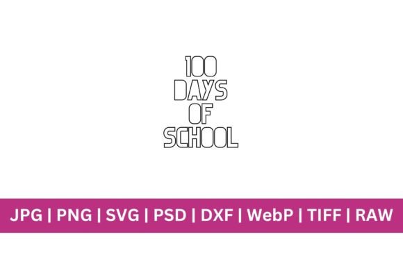 Creative Design Assets for 100 Days of School